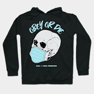 Obey OR Die Hoodie